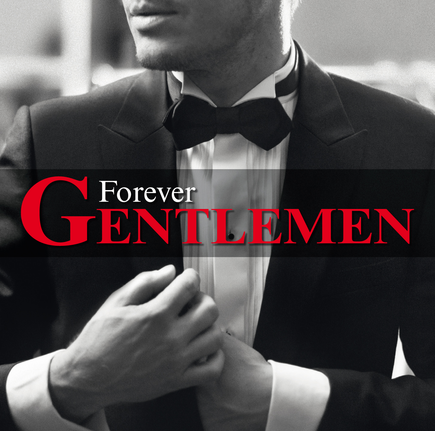 Photo de couverture de l'album Forever Gentlemen
